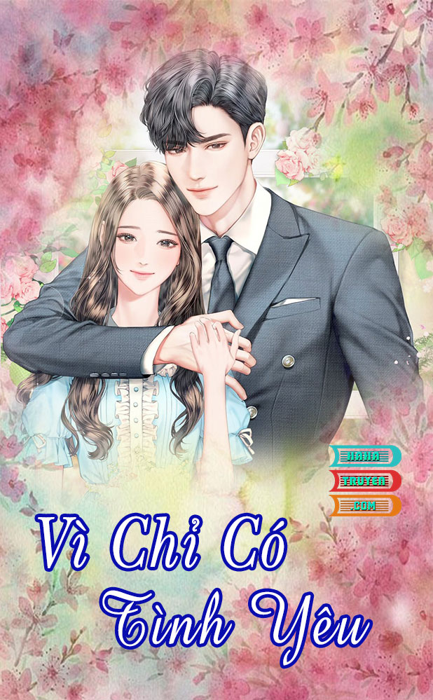 Vì Chỉ Có Tình Yêu 