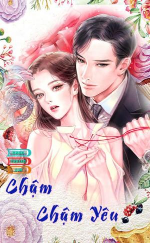 Chậm Chậm Yêu