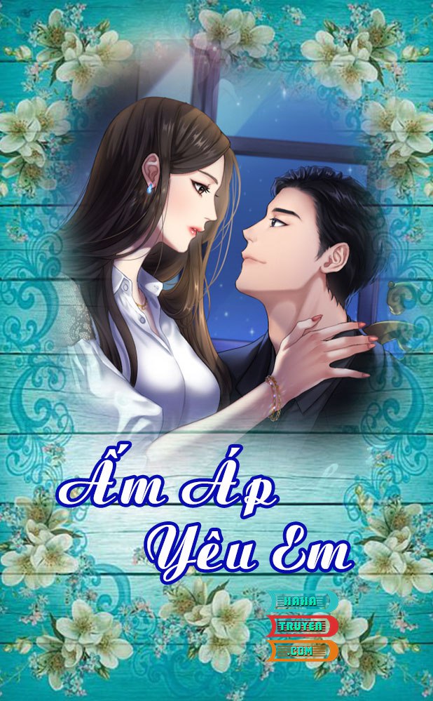  Ấm Áp Yêu Em