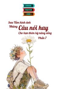 Sưu Tầm Hình Ảnh Những Câu Nói Hay Cho Bạn Kỹ Năng Sống Phần 7