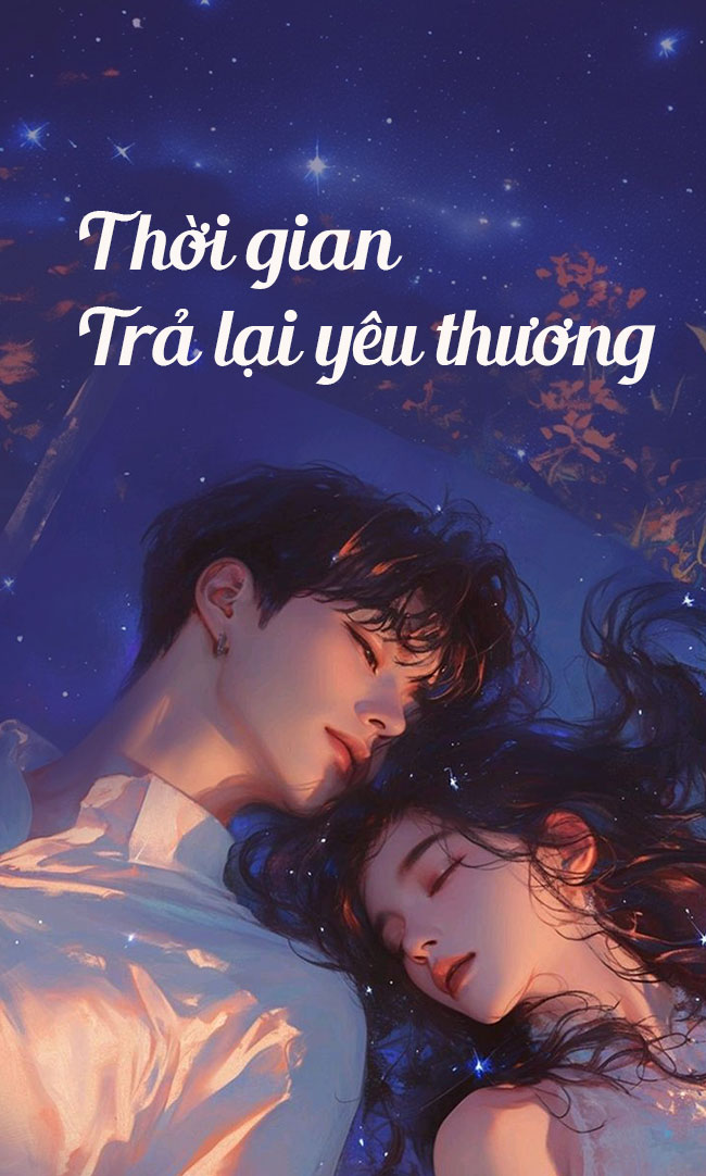 Thời gian trả lại yêu thương 